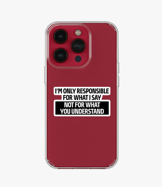 Not Responsible Clear Case